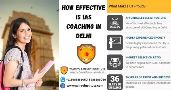 How effective is IAS coaching in Delhi? 