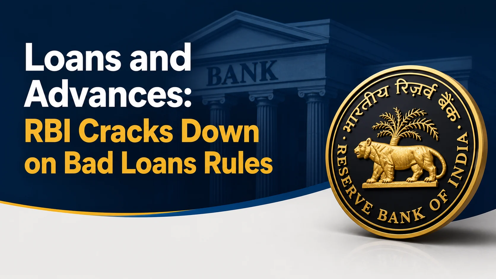RBI Tightens Bad Loan Rules